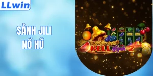 Sảnh JILI Nổ Hũ - Chinh Phục Thế Giới Giải Trí Đa Sắc Màu