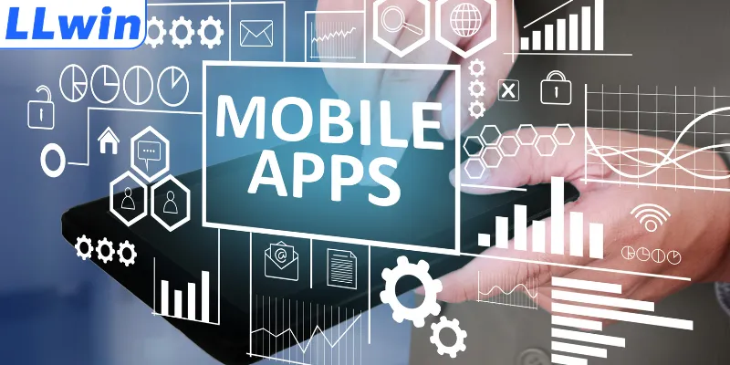 Ưu điểm khi tải app LLWIN về điện thoại
